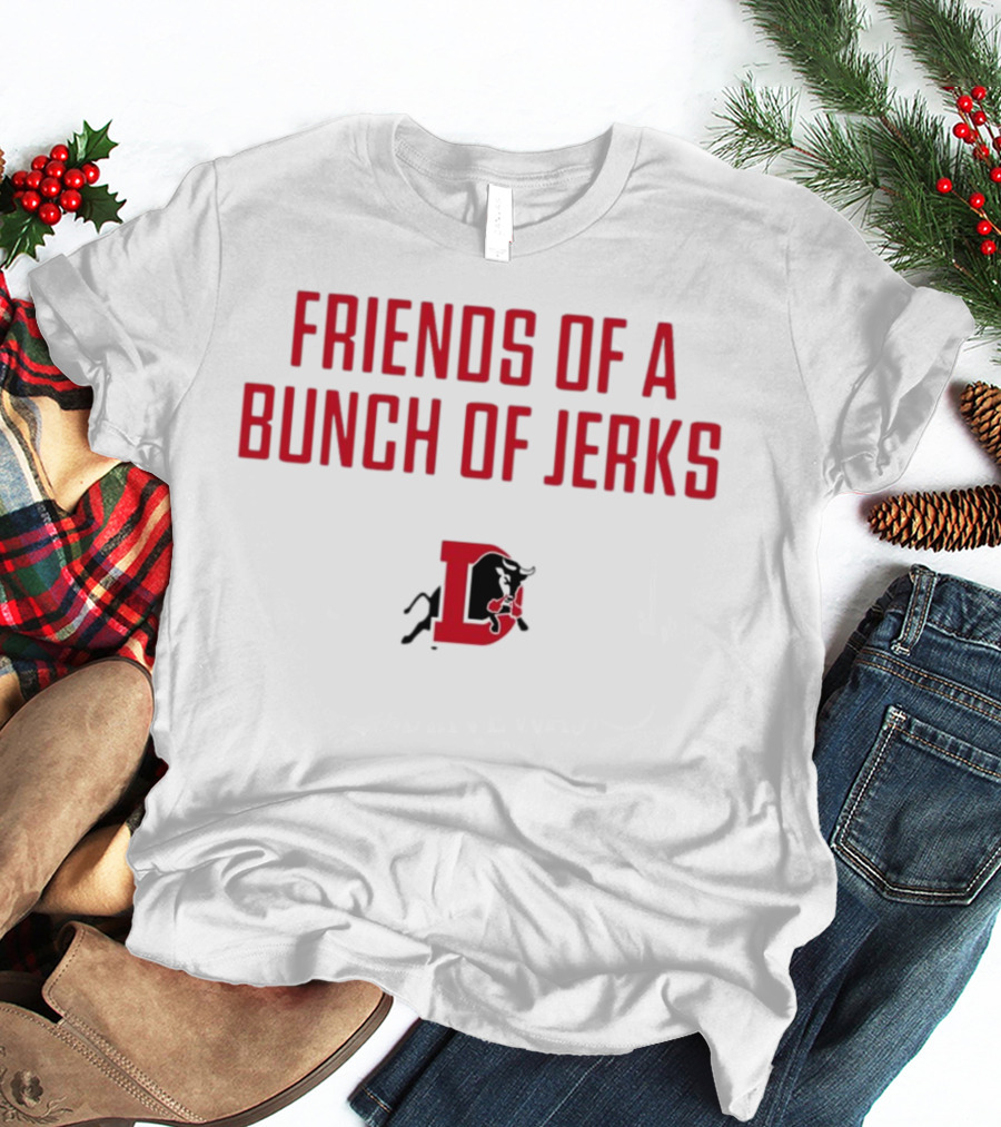 Friends Of A Bunch Of Jerks Hurricanes T-Shirt