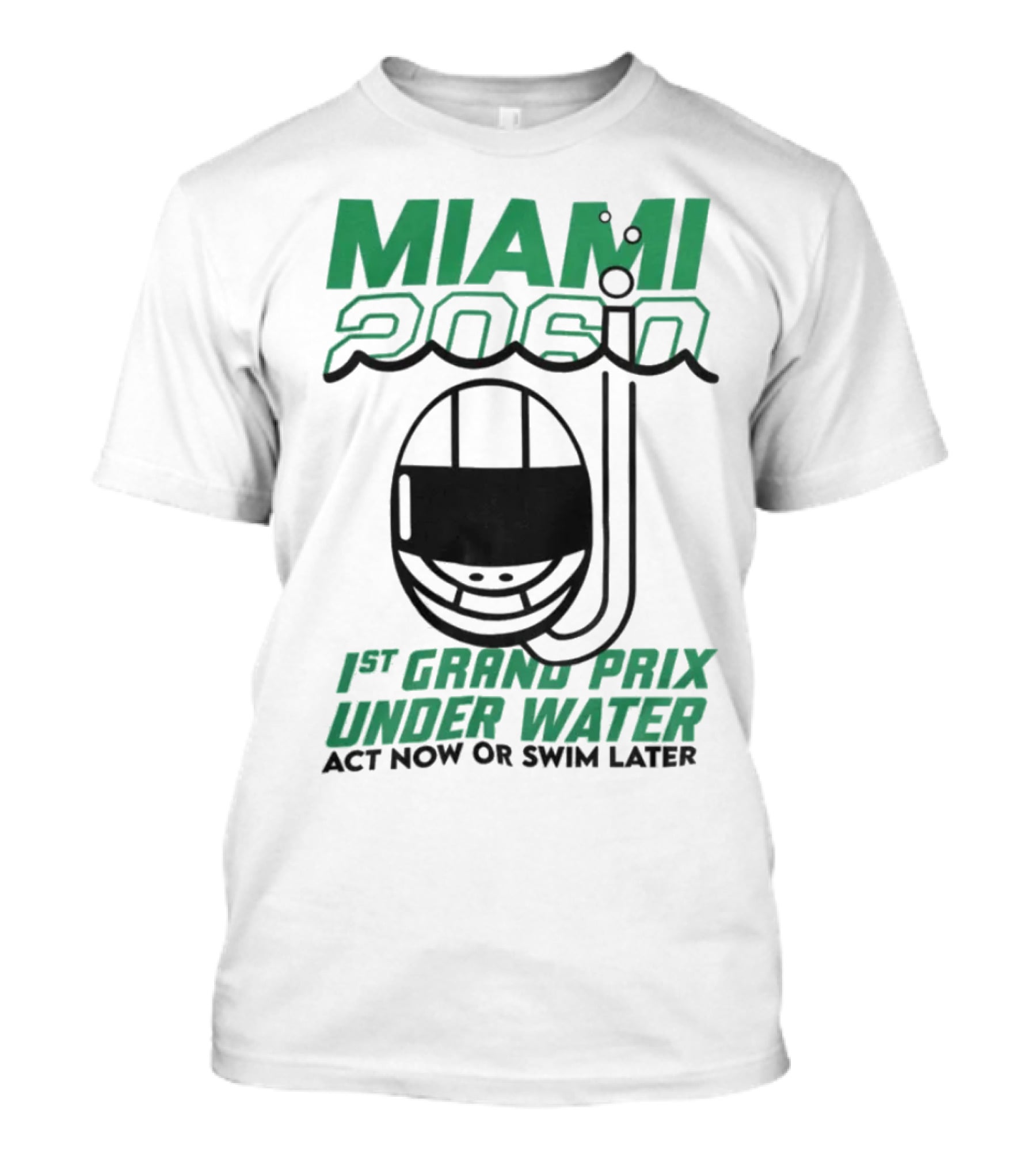 Miami 2060 1st Grand Prix Underwater Act Now Or Swim Later T-Shirt