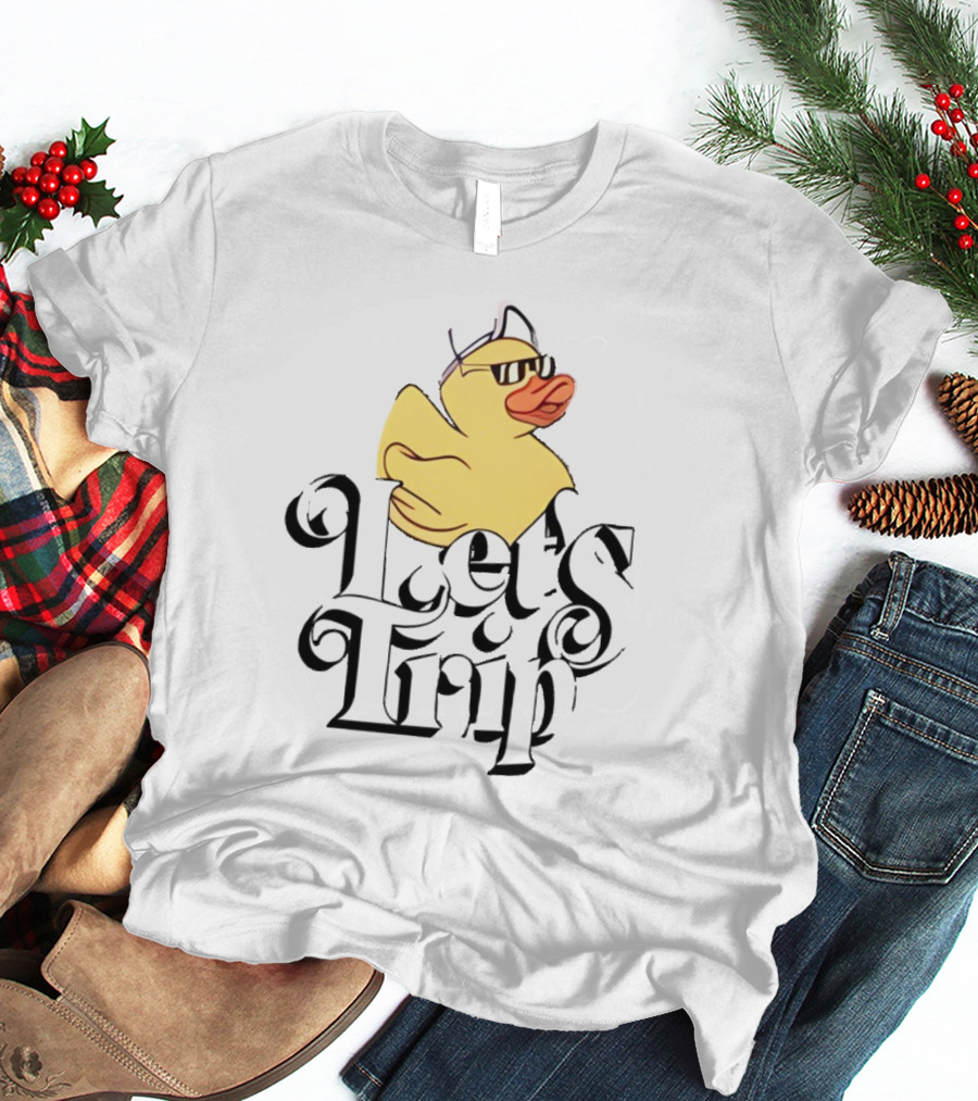 Duck Let's Trip Cool Hat Sunglasses T-Shirt