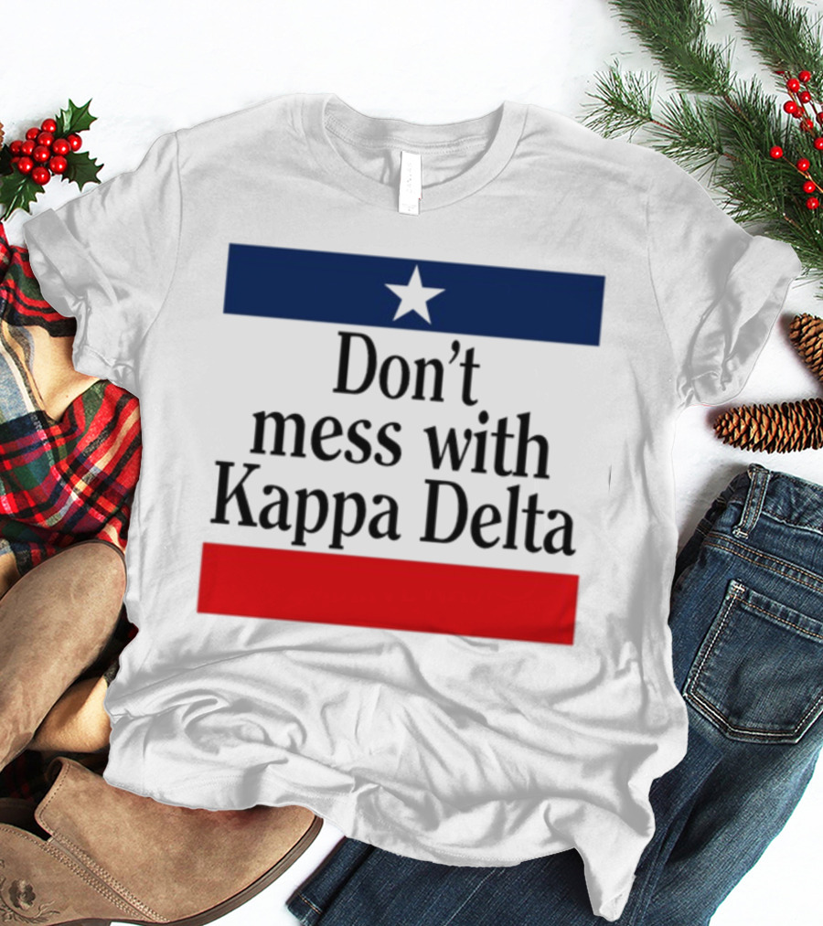 Don't Mess With Kappa Delta Texas Flag Style Star T-Shirt