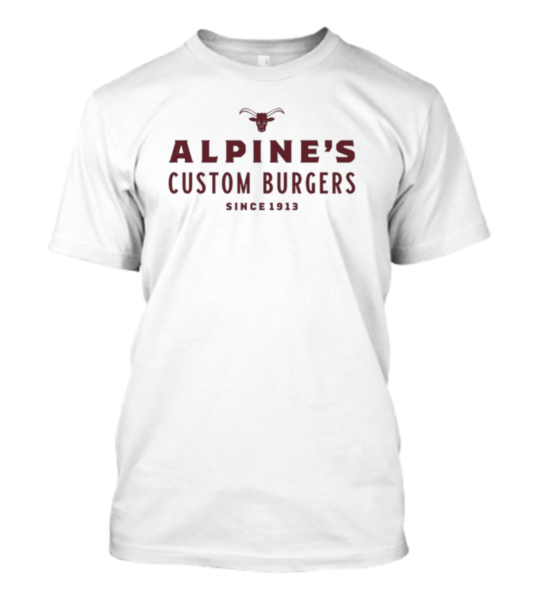 Dr Shawn Baker Alpine's Custom Burgers Since 1913 T-Shirt