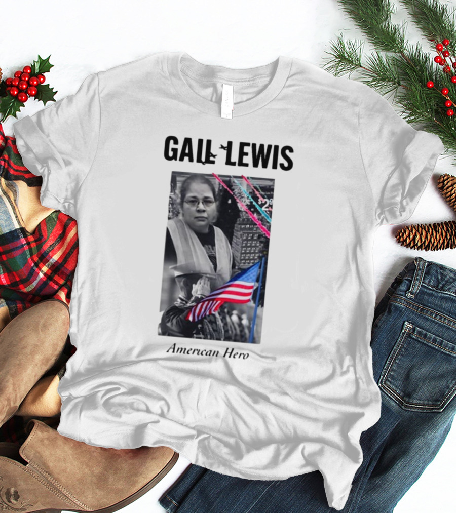 Gail Lewis American Hero Holding Flag Patriotic T-Shirt