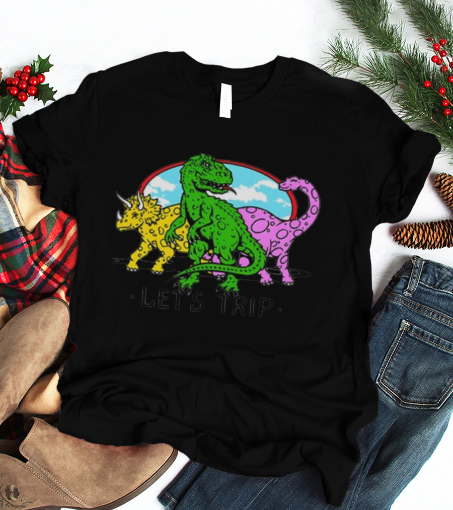 Let's Trip Dinosaur Jurassic T-Shirt