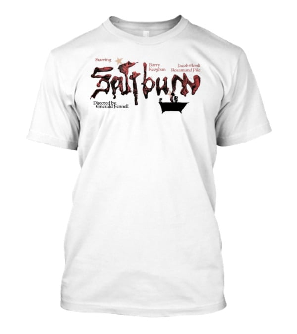 Saltburn Starring Barry Keoghan Jacob Elordi Rosamund Pike Directed By Emerald Fennell T-Shirt