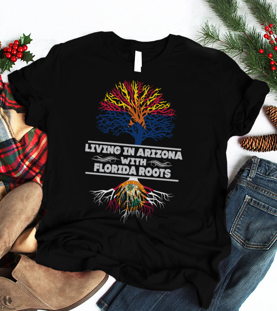 Celebrating State Pride: Living In Arizona With Deep Florida Roots And Bold Colorful Tree T-Shirt