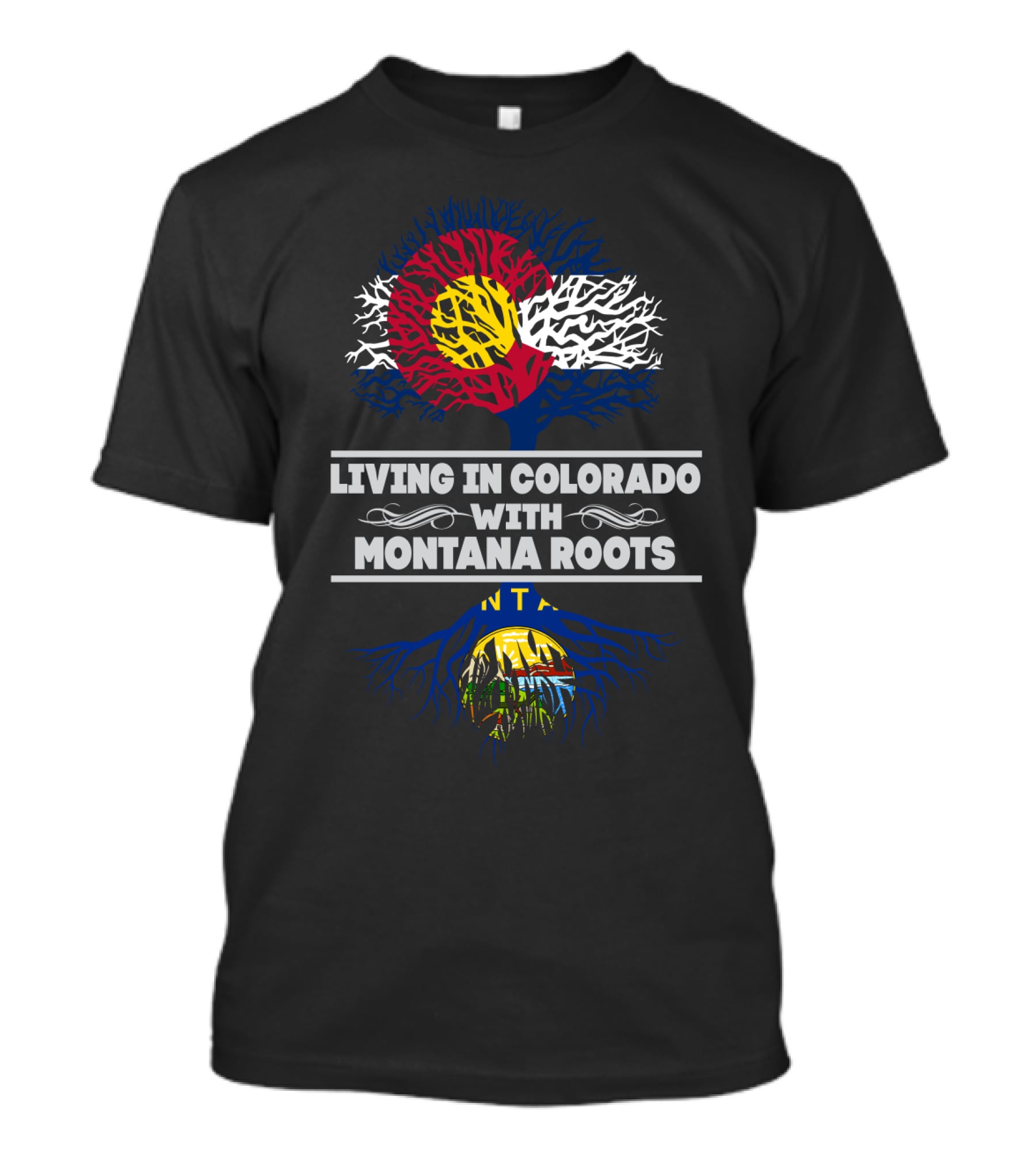 Colorado Pride With Montana Heritage: State Flag And Family Roots Connection T-Shirt