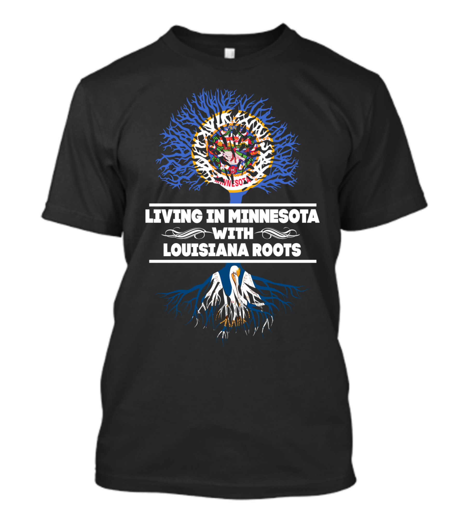 Minnesota Living With A Louisiana Roots Connection Featuring State Symbols T-Shirt