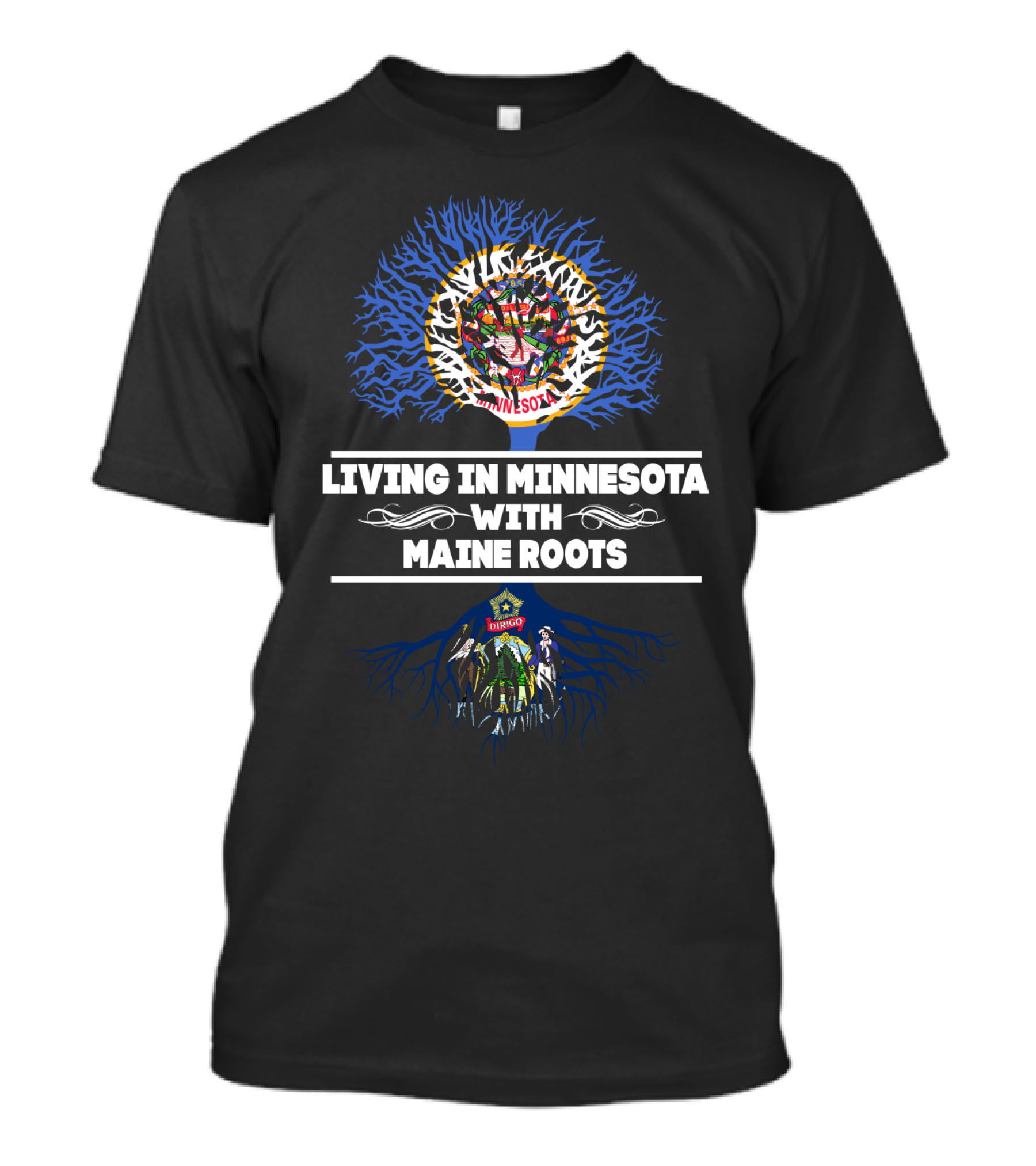 Living In Minnesota With Maine Roots Tree Design Featuring State Seals T-Shirt