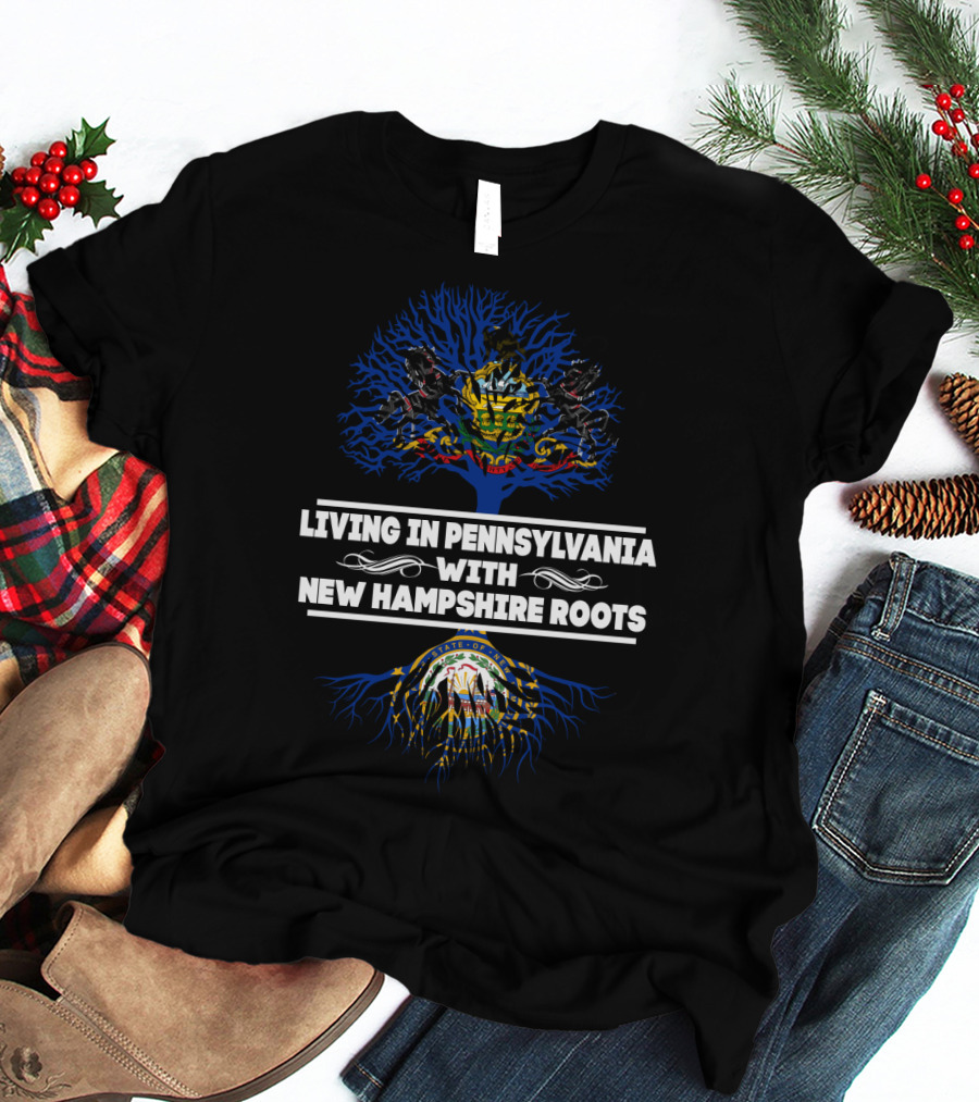 Pennsylvania Living Proudly Displaying New Hampshire Heritage With State Seals And Tree Roots T-Shirt