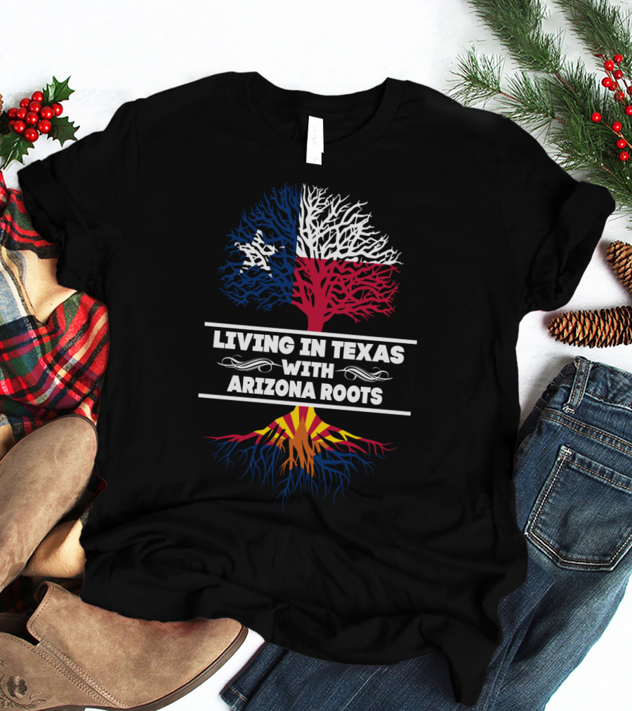 Lone Star State Living With Arizona Roots Tree Design Flag Colors T-Shirt