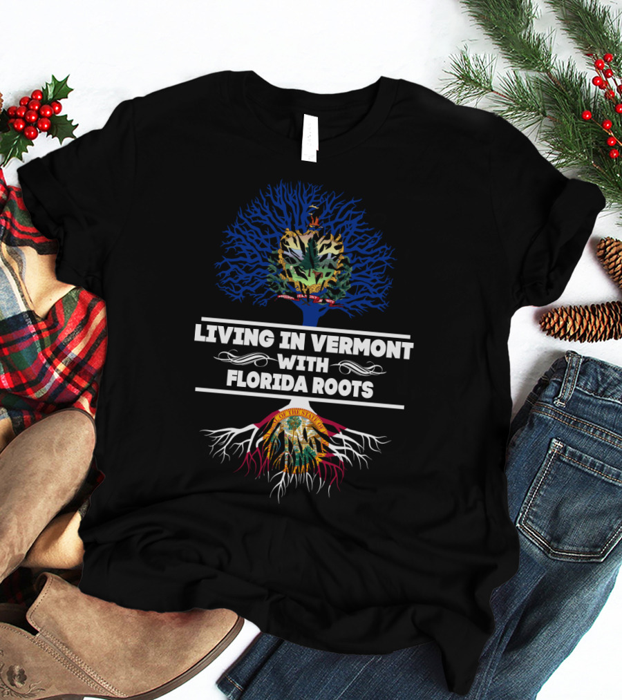Vermont Living With Florida Roots Showcasing State Symbols T-Shirt