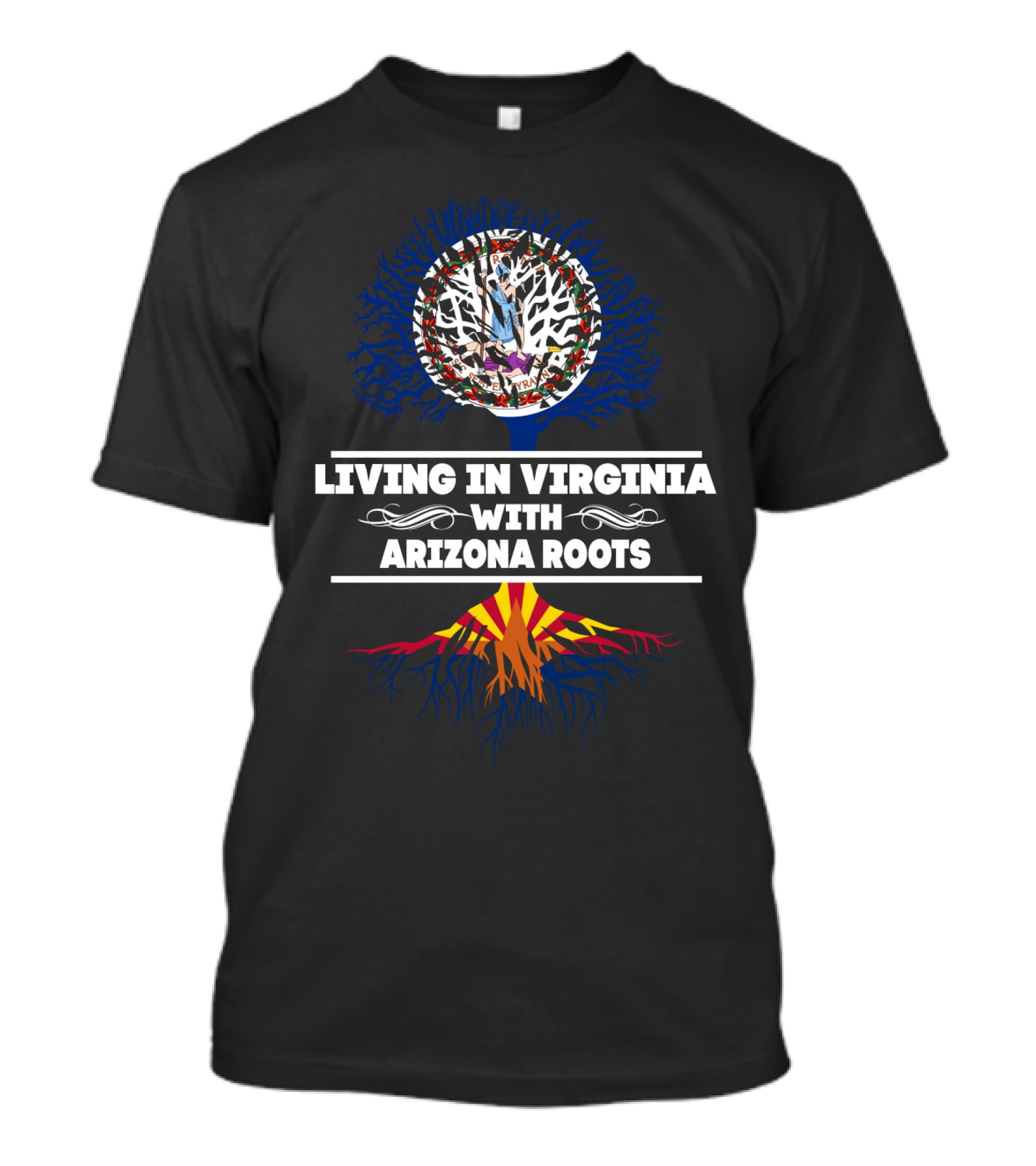 Dual Heritage: Living In Virginia Embracing Arizona Roots With Tree Symbolism T-Shirt