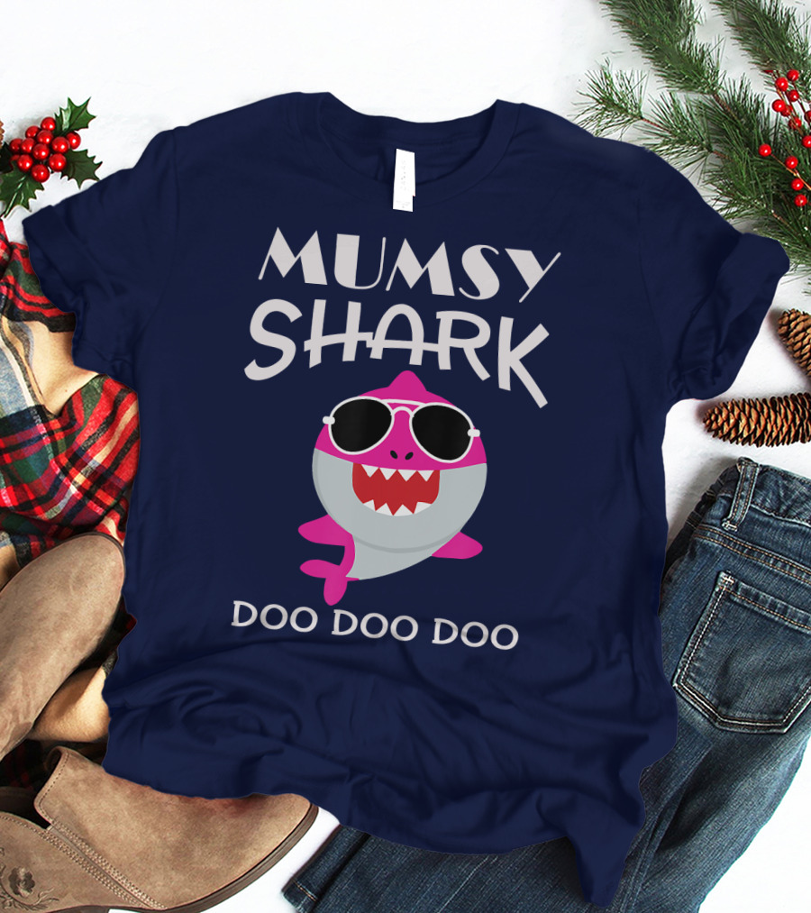 Mumsy Shark Sunglasses Doo Doo Doo T-Shirt