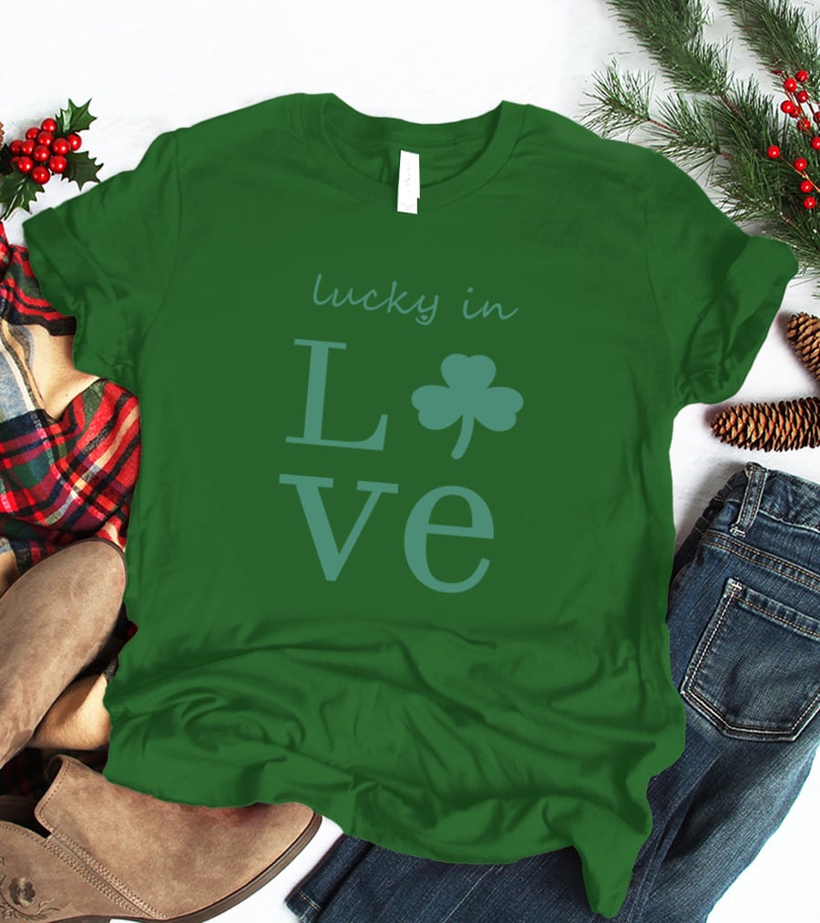 Lucky In Love Shamrock Irish St Patrick's Day T-Shirt