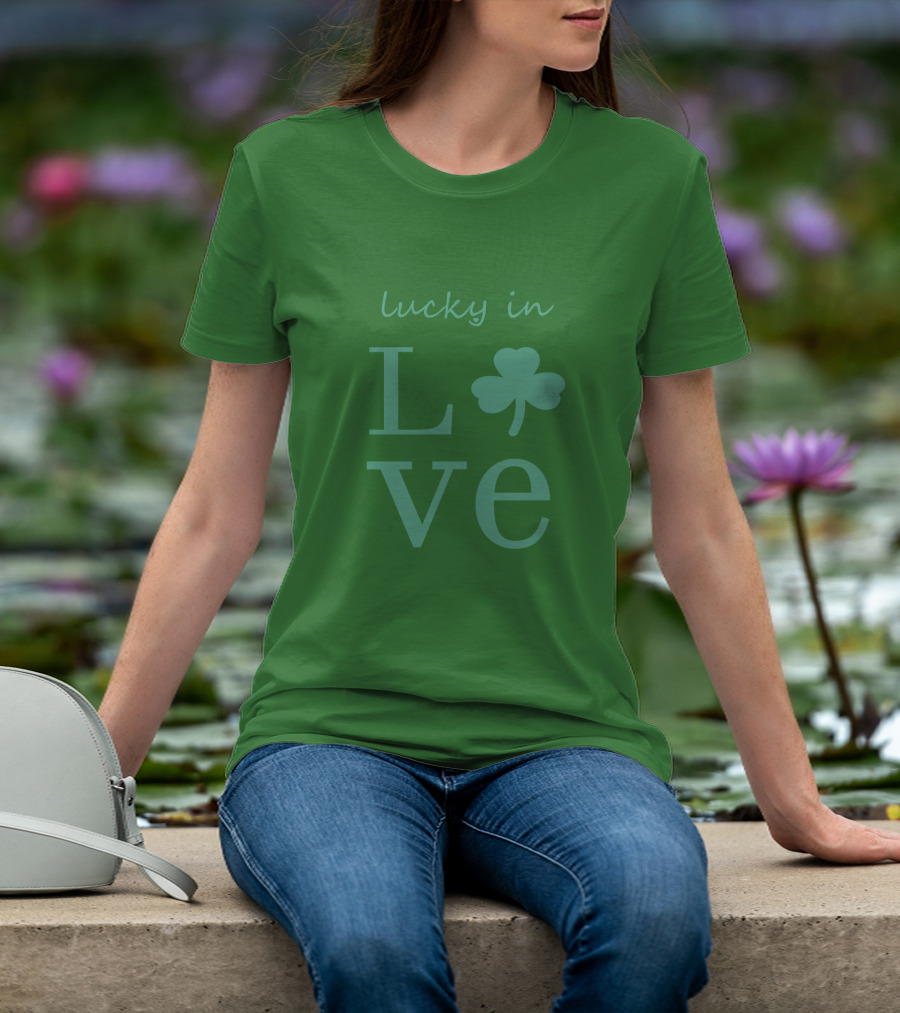 Lucky In Love Shamrock Irish St Patrick's Day T-Shirt