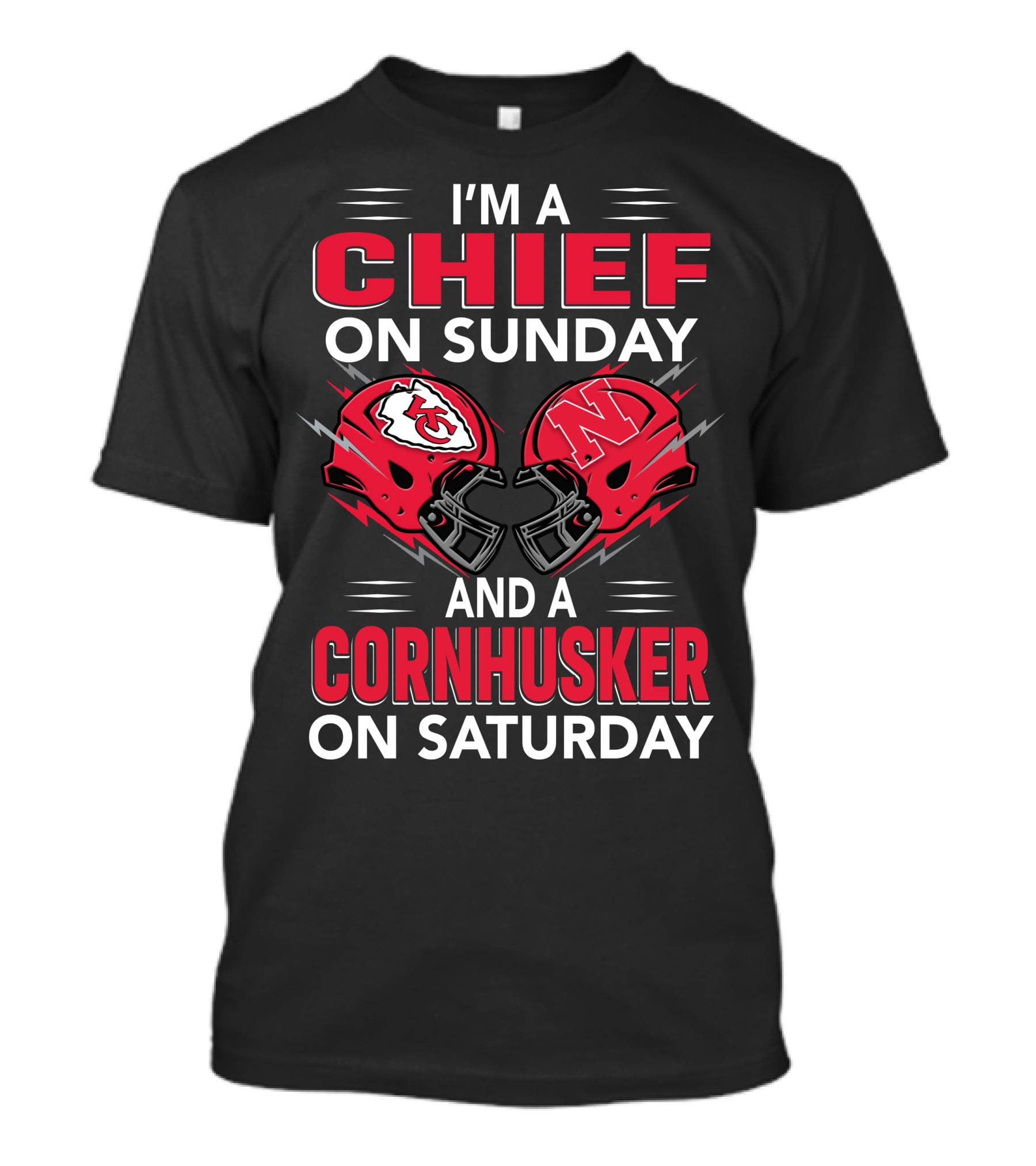 I'm A Chief On Sunday And A Cornhusker On Saturday Football Helmets T-Shirt