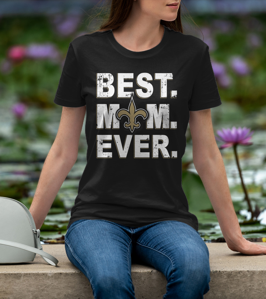 Best Mom Ever Fleur De Lis Saints T-Shirt