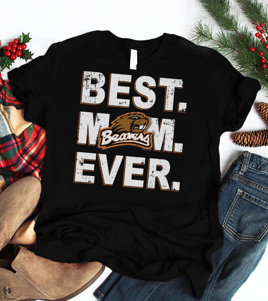 Best Mom Ever Oregon State Beavers T-Shirt
