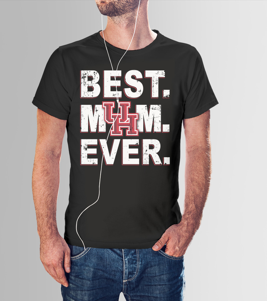 Best Mom Ever Uh Houston Cougars T-Shirt