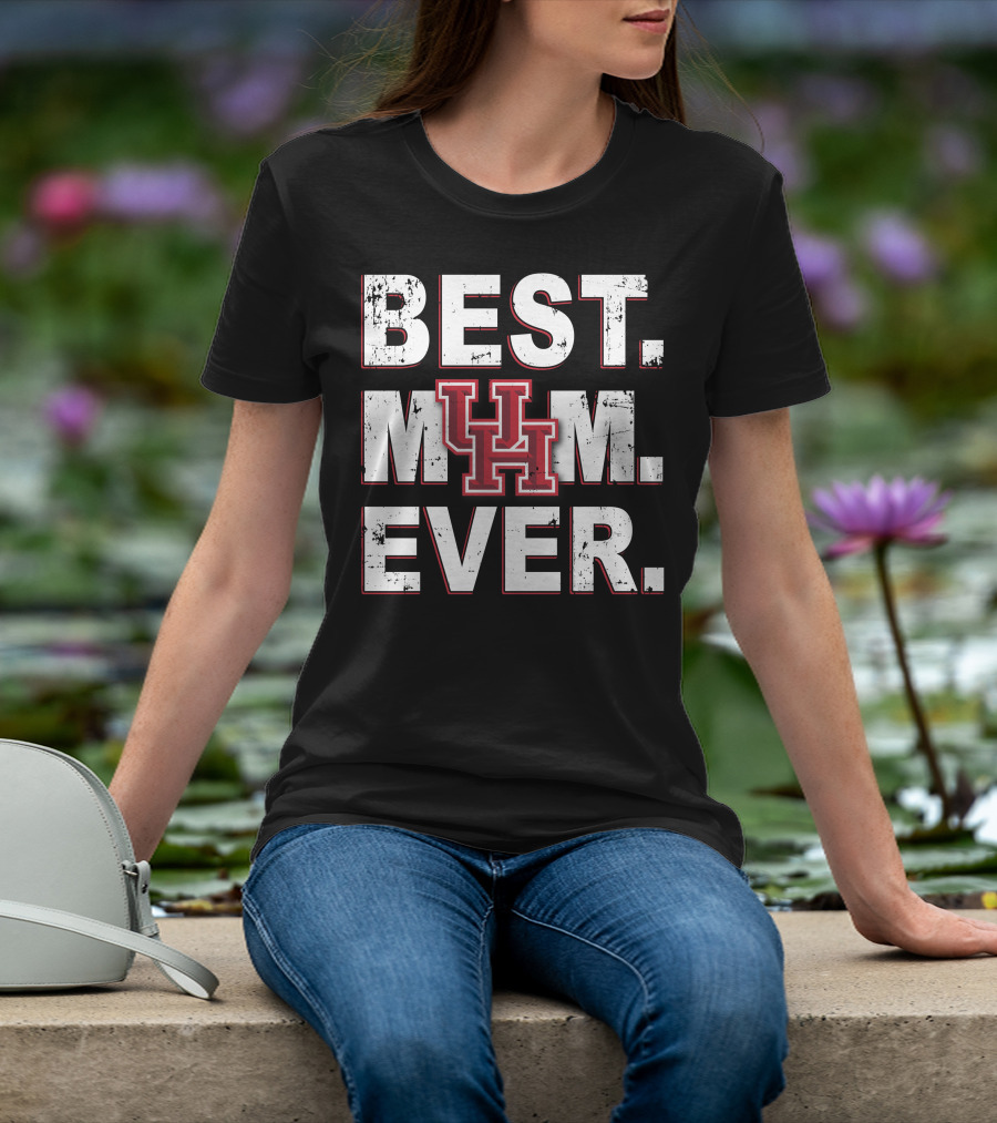 Best Mom Ever Uh Houston Cougars T-Shirt