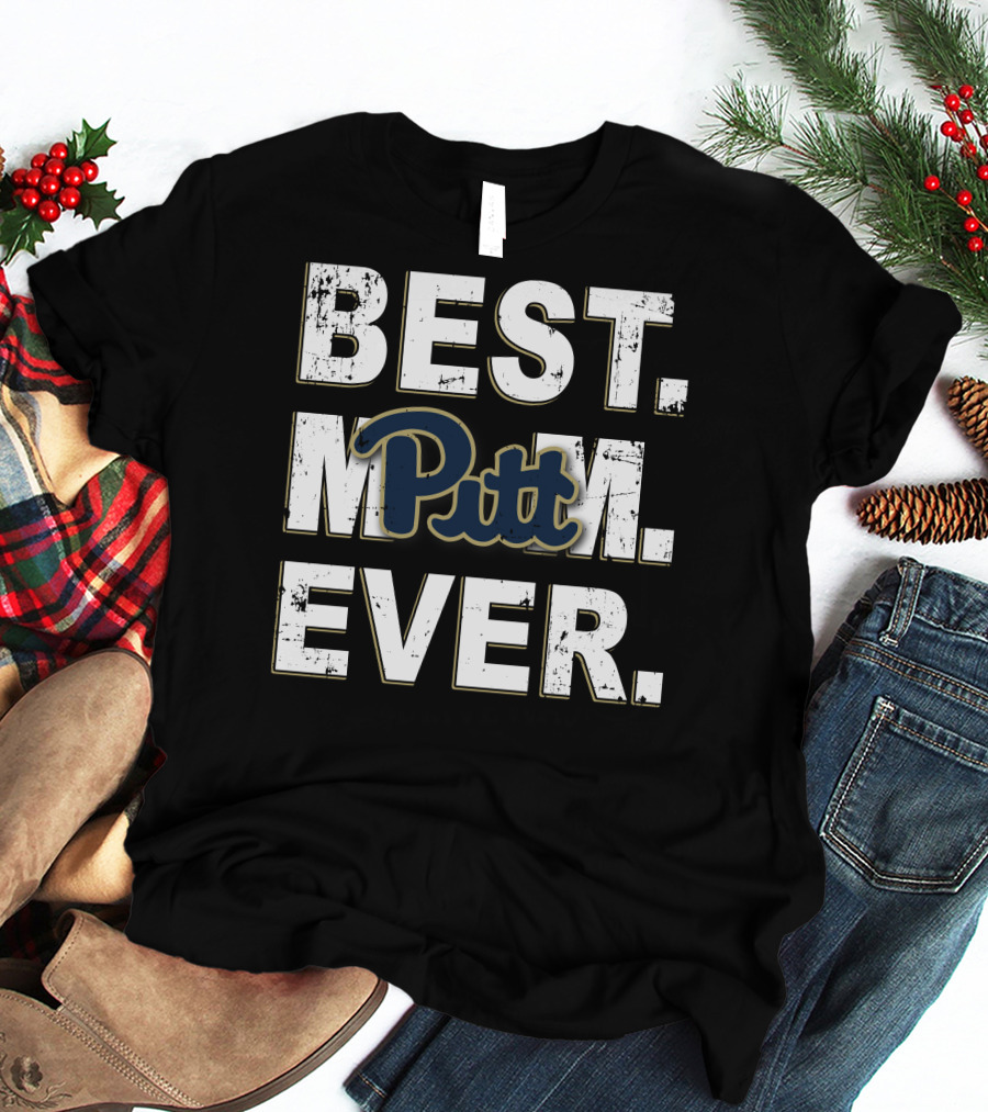 Best Mom Ever Pitt T-Shirt