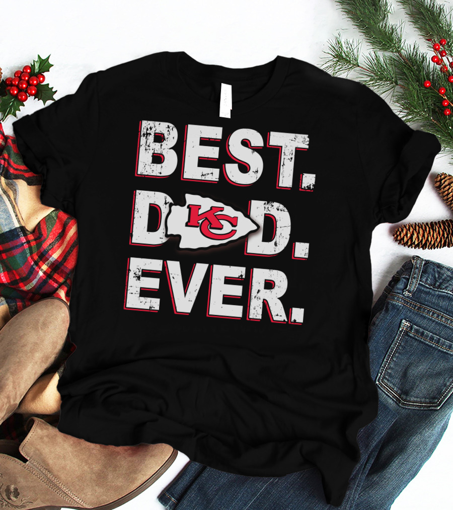 Best Dad Ever Chiefs Kc T-Shirt