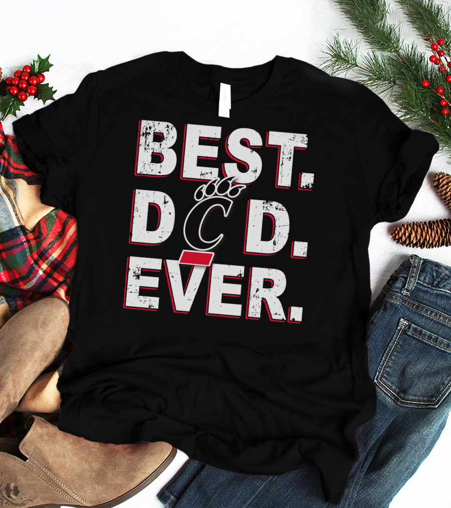 Best Dad Ever Cincinnati Bearcats T-Shirt