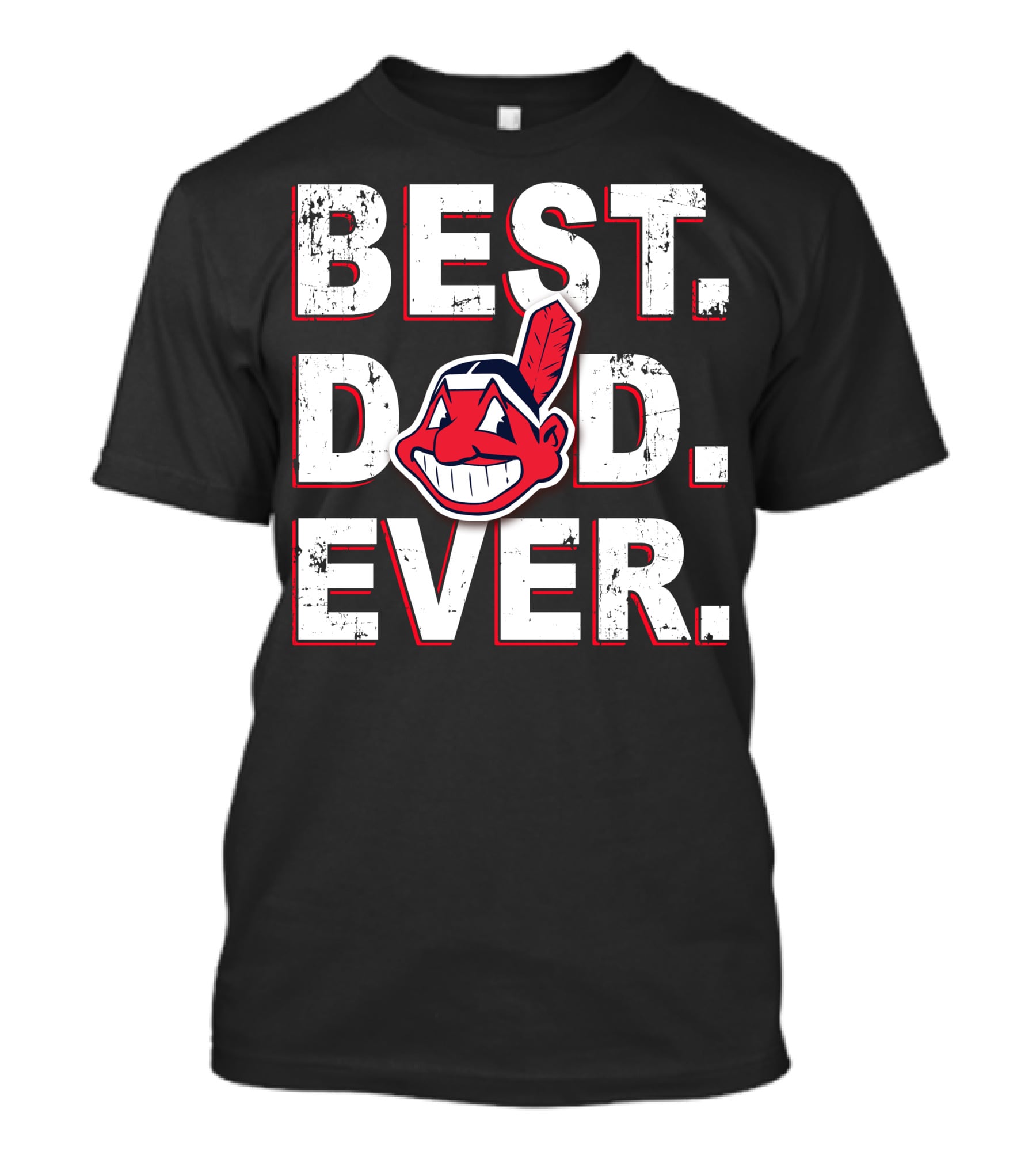 Best Dad Ever Chief Wahoo T-Shirt