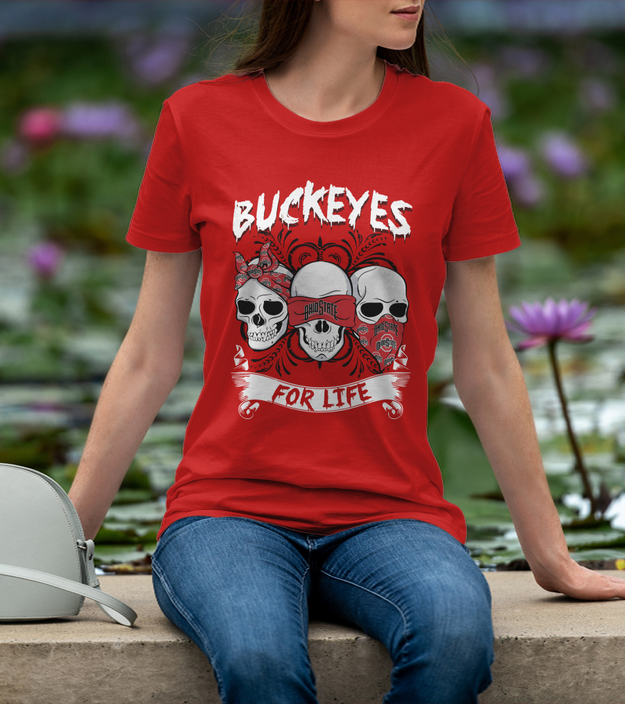 Buckeyes For Life Ohio State T-Shirt