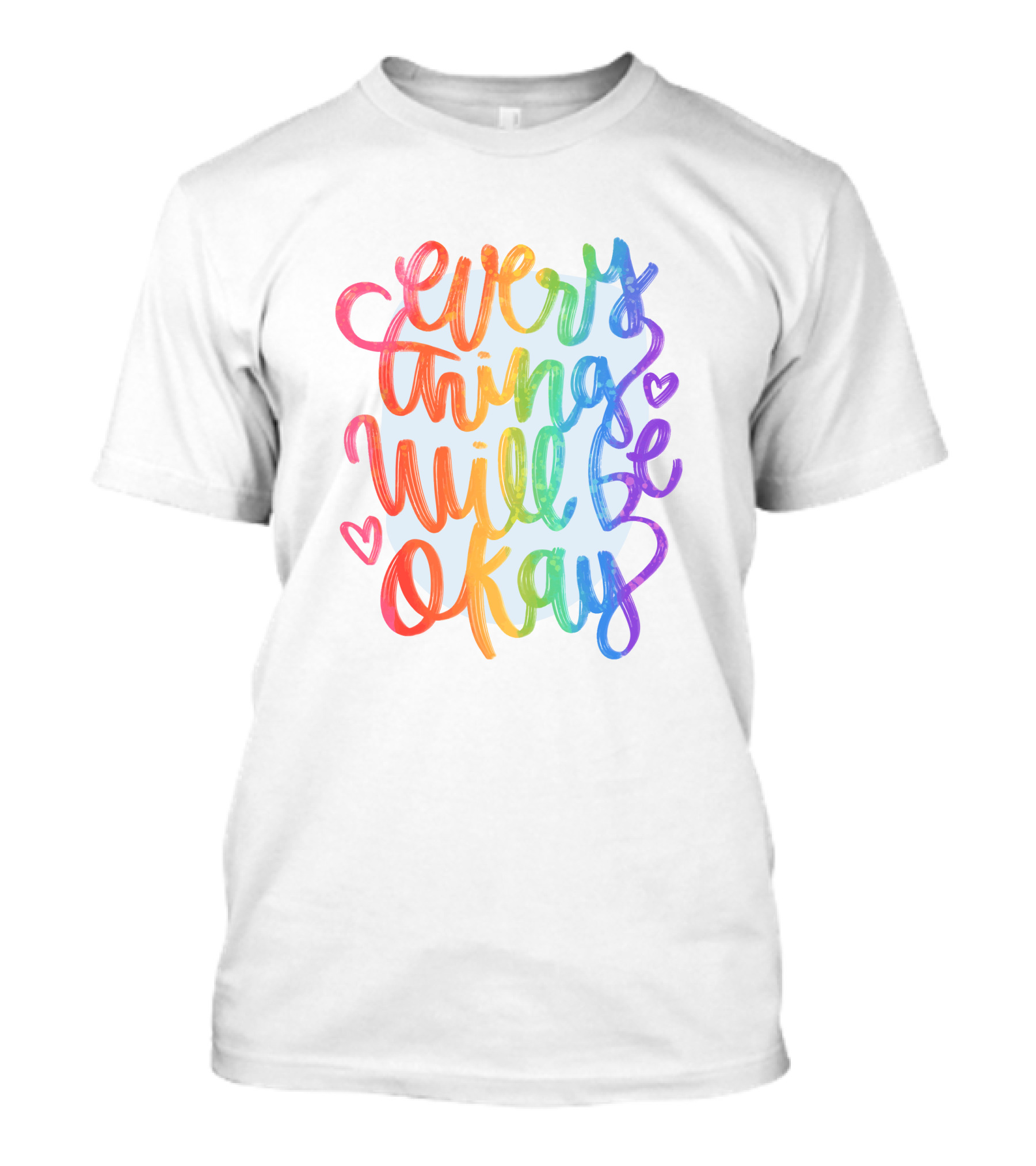Everything Will Be Okay Rainbow Heart Script T-Shirt