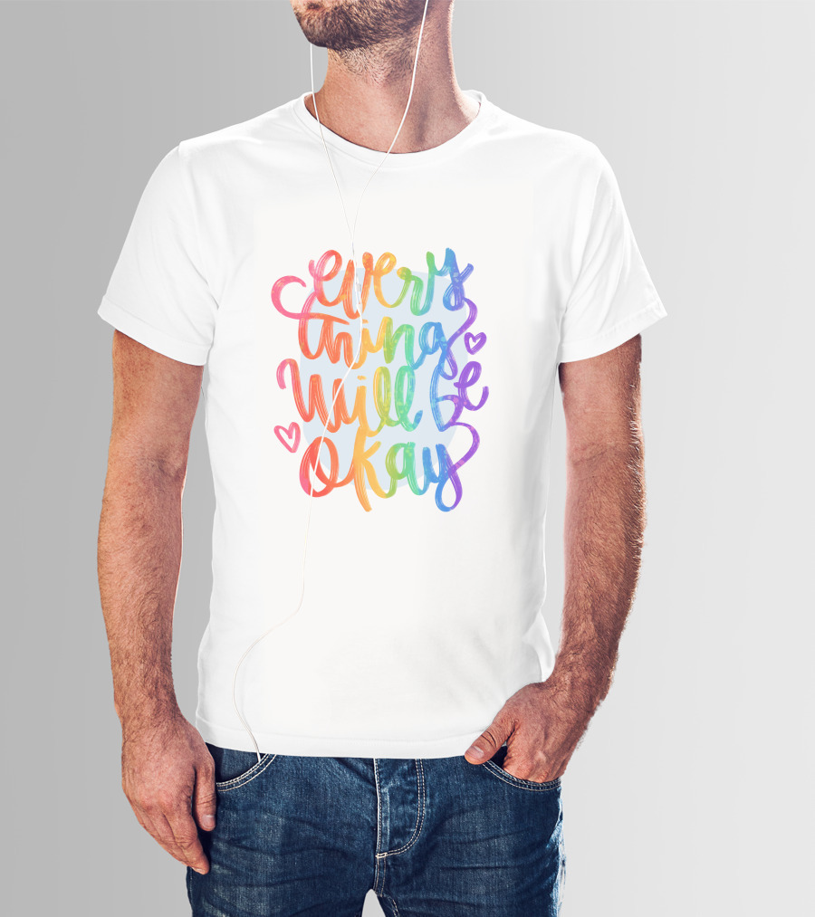 Everything Will Be Okay Rainbow Heart Script T-Shirt