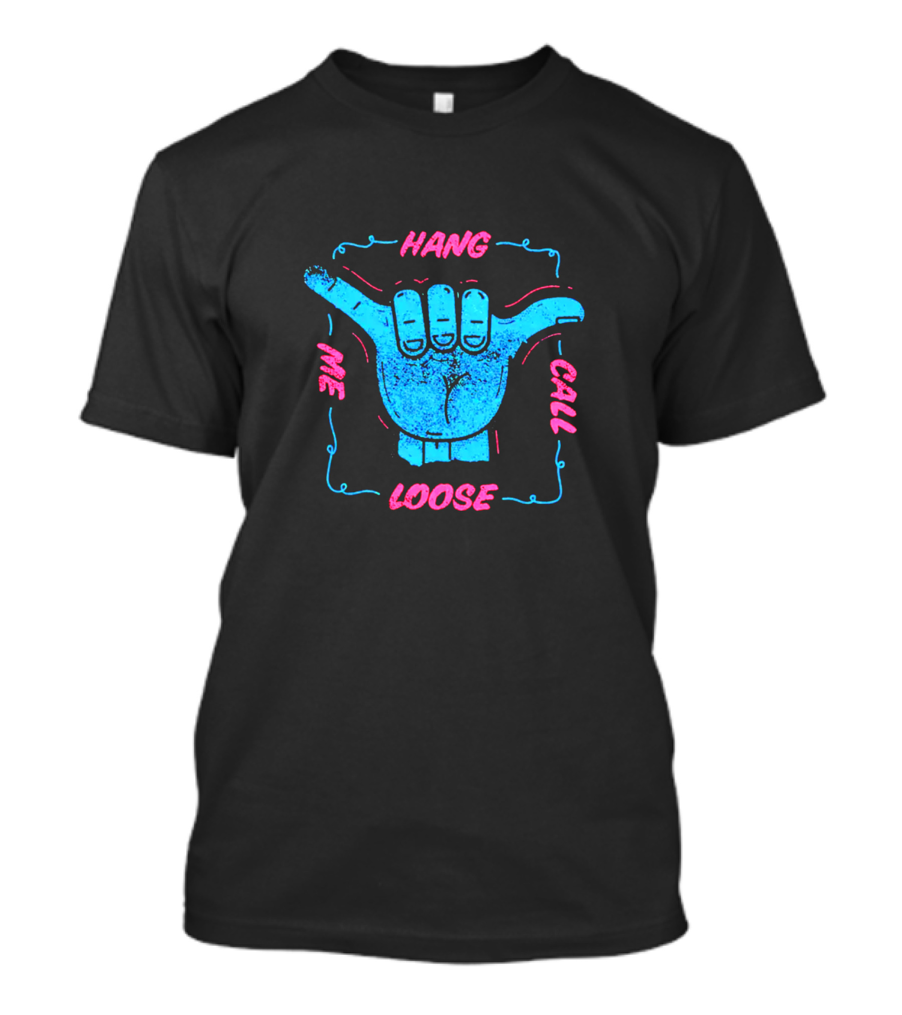 Hang Loose Call Me Neon Graphic Hand Gesture T-Shirt