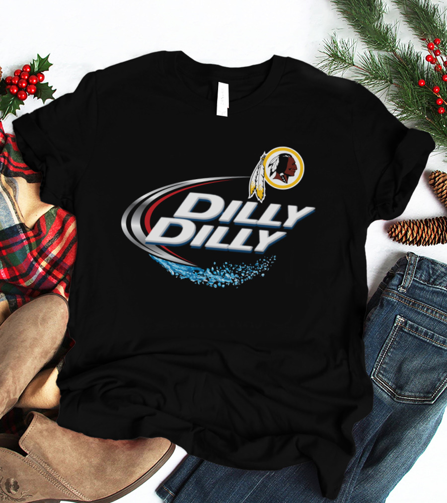 Dilly Dilly Washington Redskins Nfl Fans T-Shirt