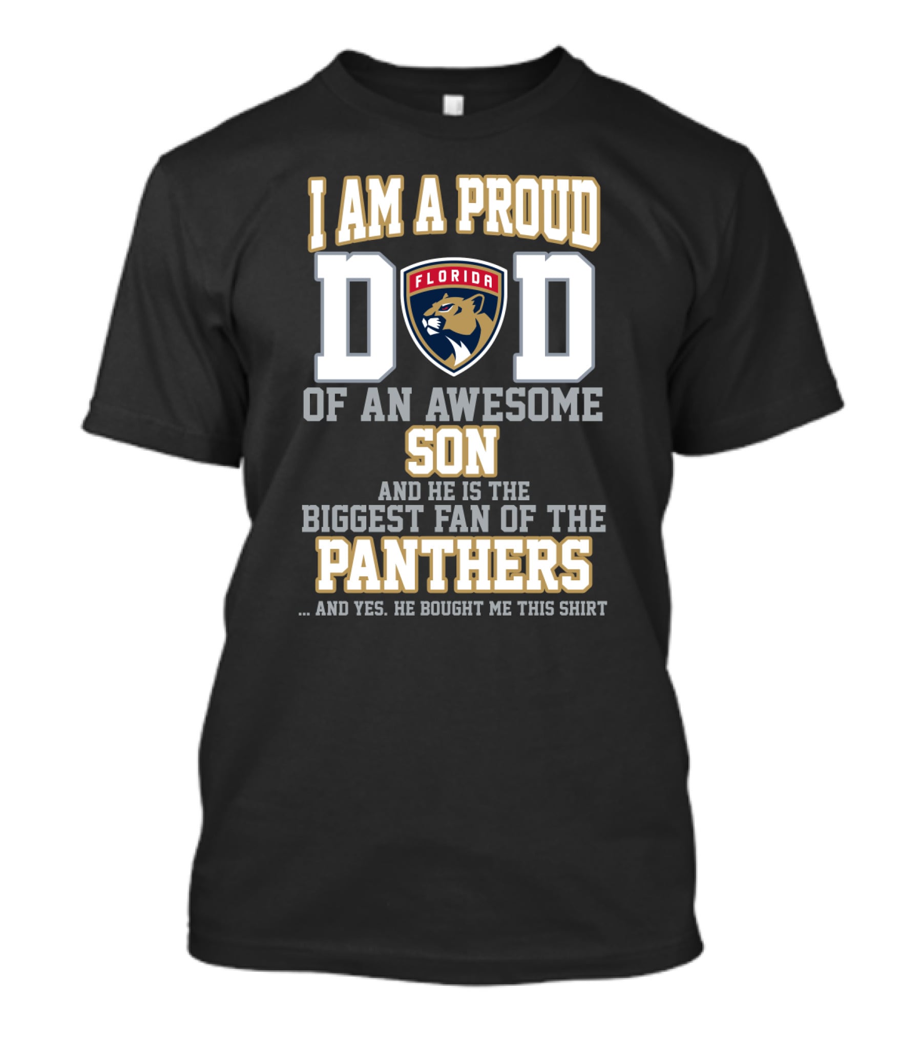 Proud Dad Of Awesome Son And Biggest Florida Panthers Fan T-Shirt