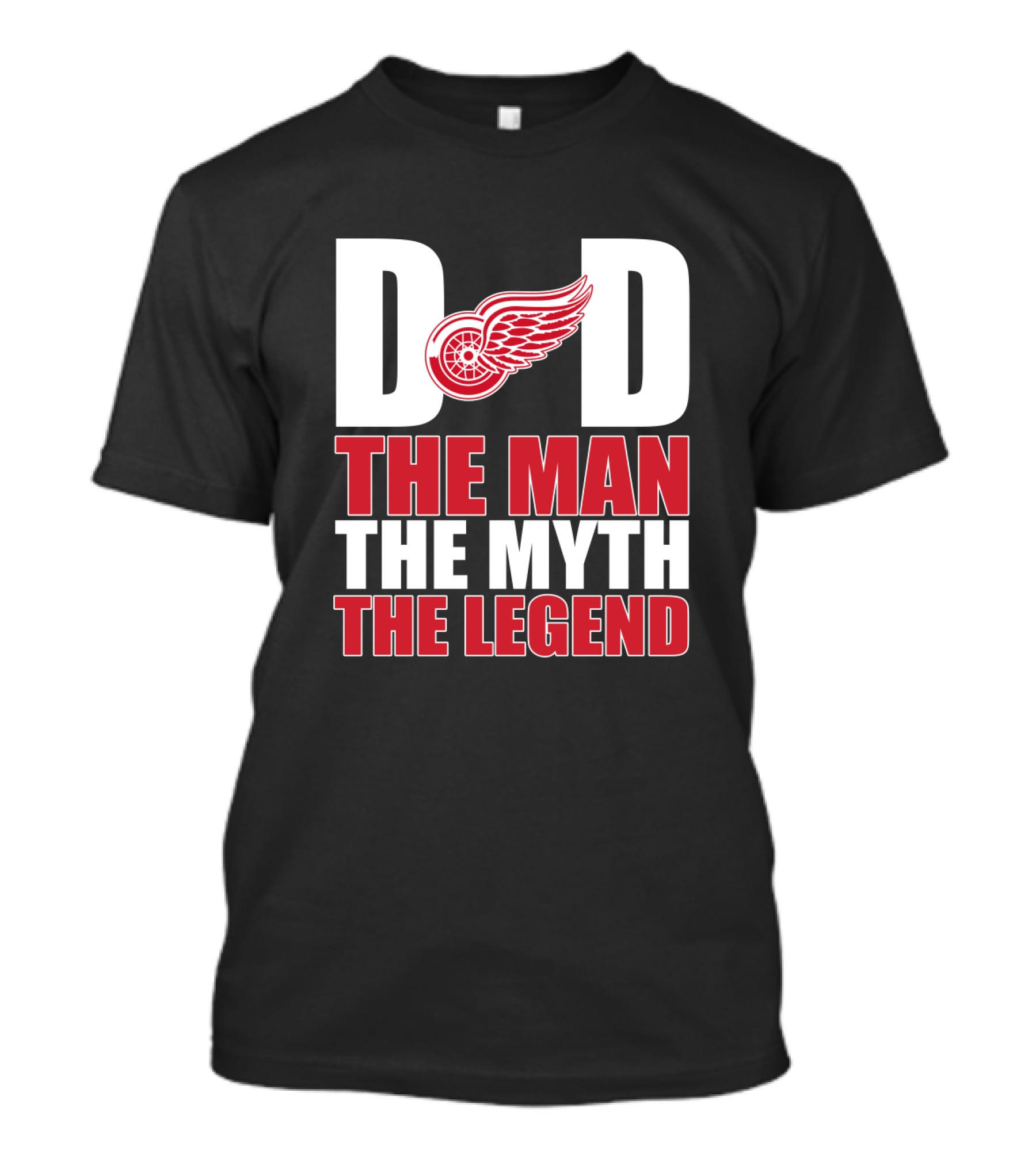 Detroit Red Wings Dad The Man The Myth The Legend T-Shirt