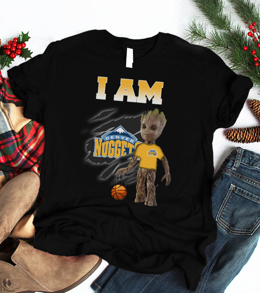I Am Denver Nuggets Groot Basketball Fans Favorite T-Shirt