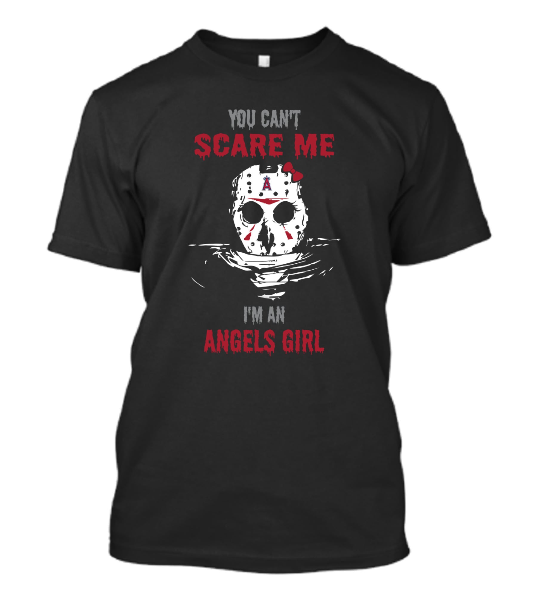 You Can't Scare Me I'm An Angels Girl Jason Voorhees Mask Los Angeles Baseball T-Shirt