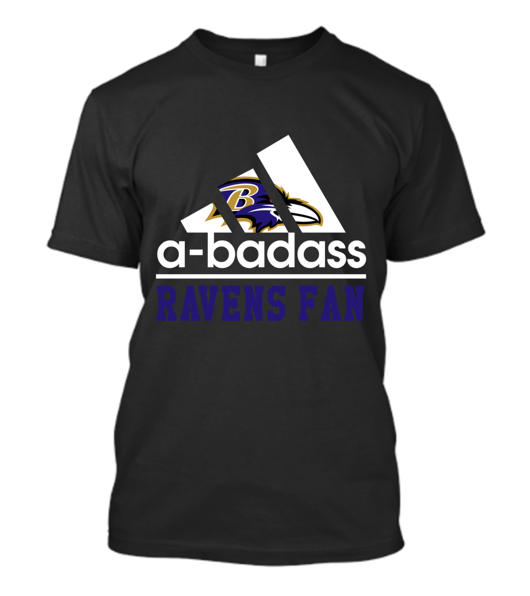 Baltimore Ravens A-Badass Ravens Fan T-Shirt