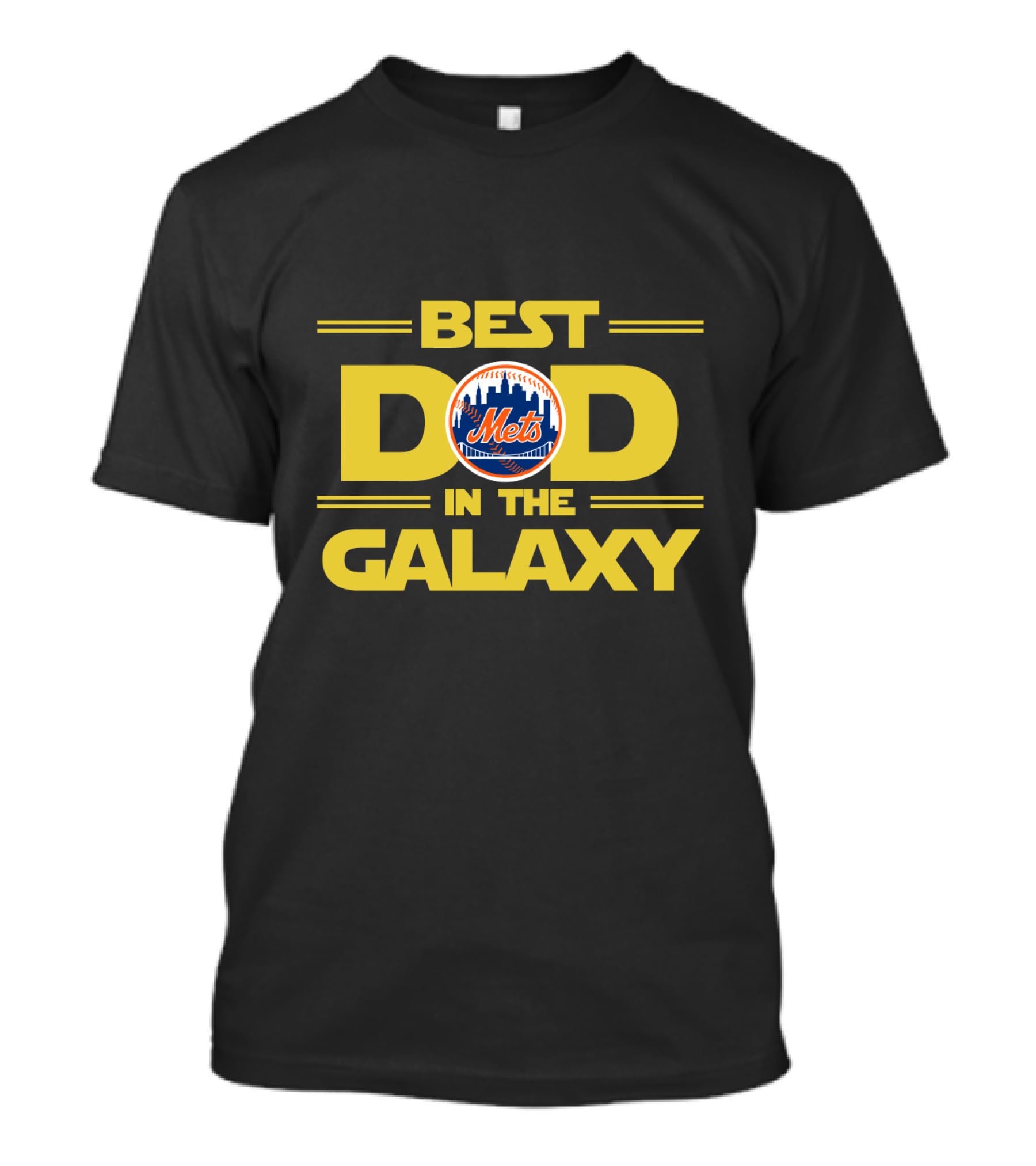 Best Dad In The Galaxy New York Mets Inspired T-Shirt