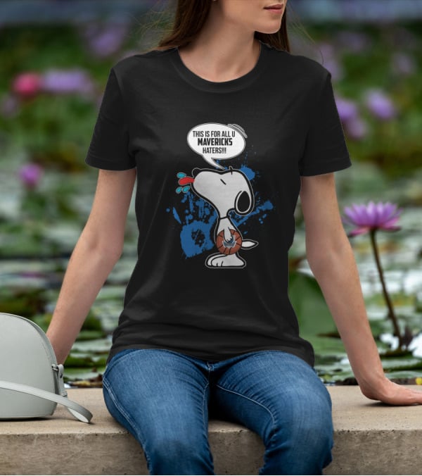Snoopy This Is For All U Mavericks Haters Basketball T-Shirt