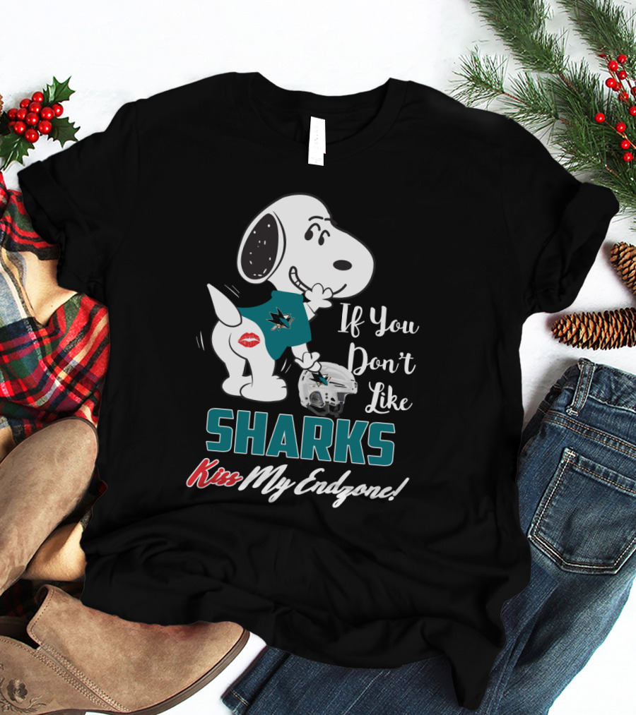 Snoopy If You Don’t Like Sharks Kiss My Endzone San Jose Sharks T-Shirt