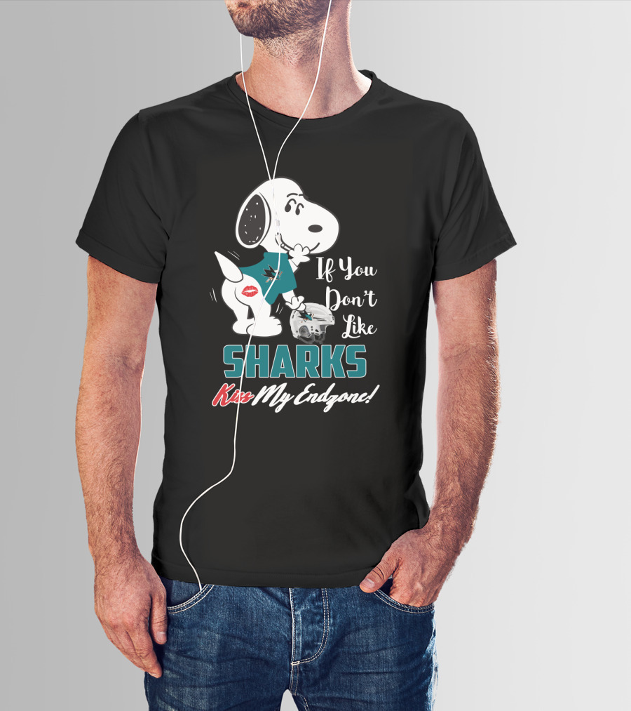 Snoopy If You Don’t Like Sharks Kiss My Endzone San Jose Sharks T-Shirt