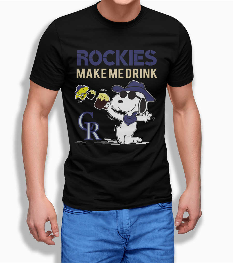 Rockies Make Me Drink Cr Snoopy Colorado Rockies Fans T-Shirt