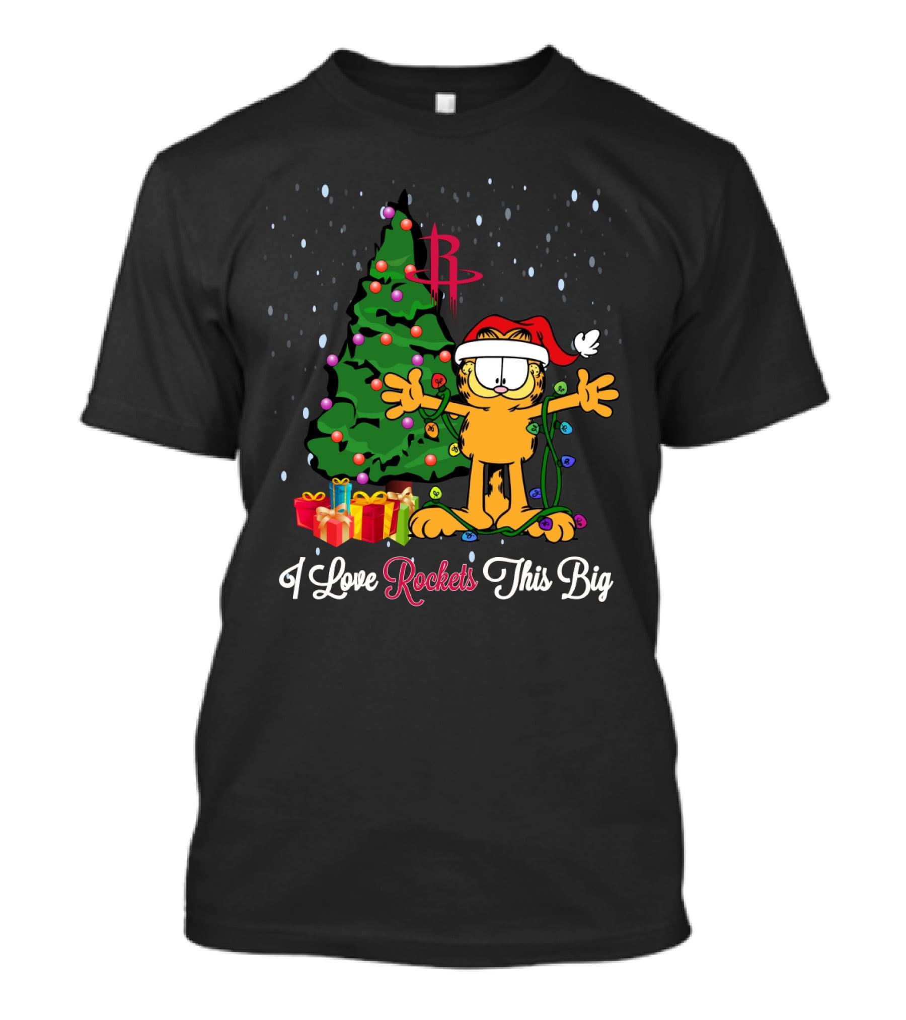 Garfield Christmas I Love Rockets This Big Houston Rockets Fans T-Shirt