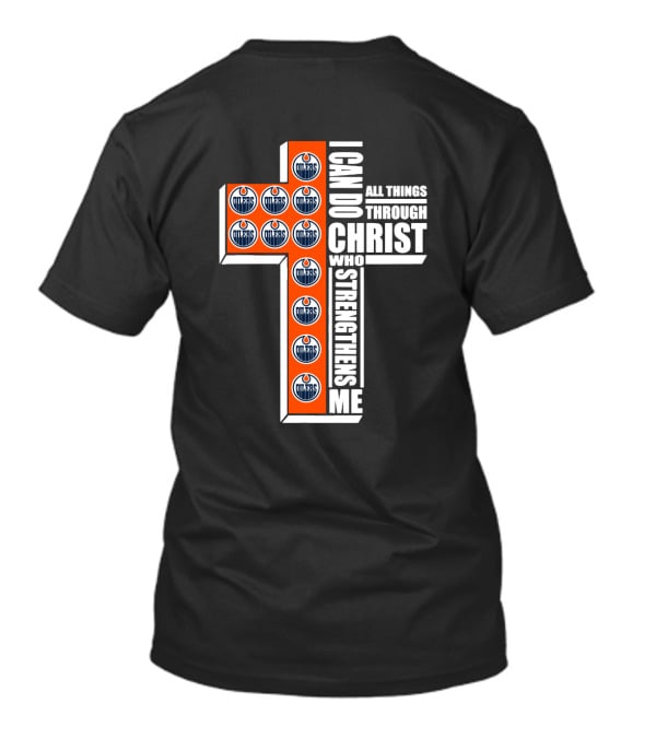 Oilers I Can Do All Things Through Christ Who Strengthens Me T-Shirt