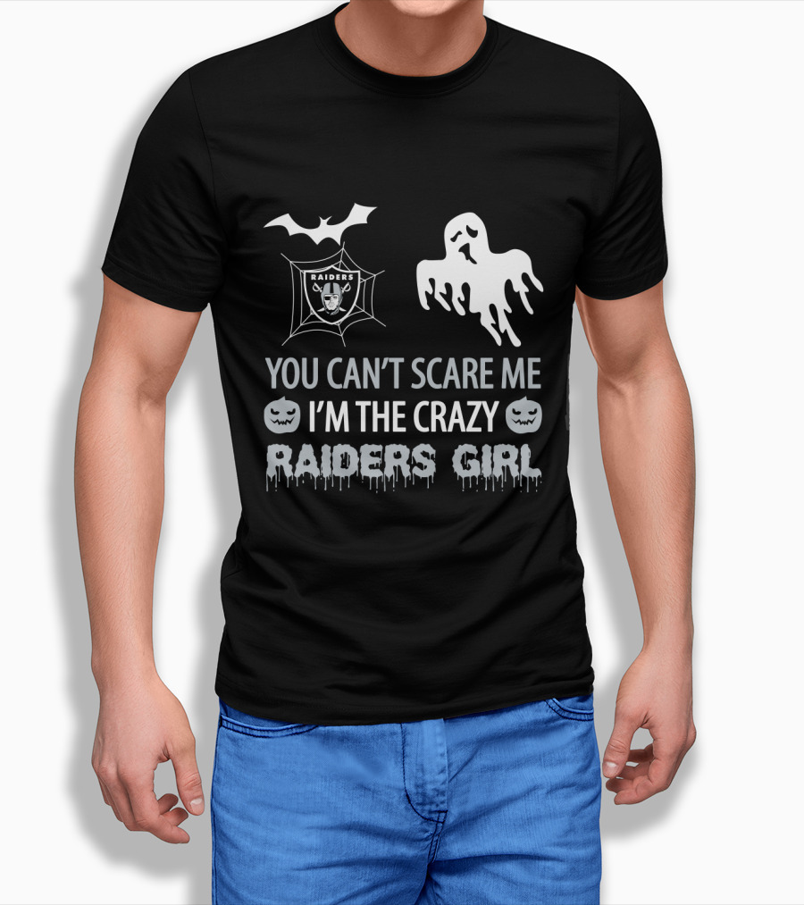 You Can't Scare Me I'm The Crazy Raiders Girl Halloween Raiders Girl T-Shirt