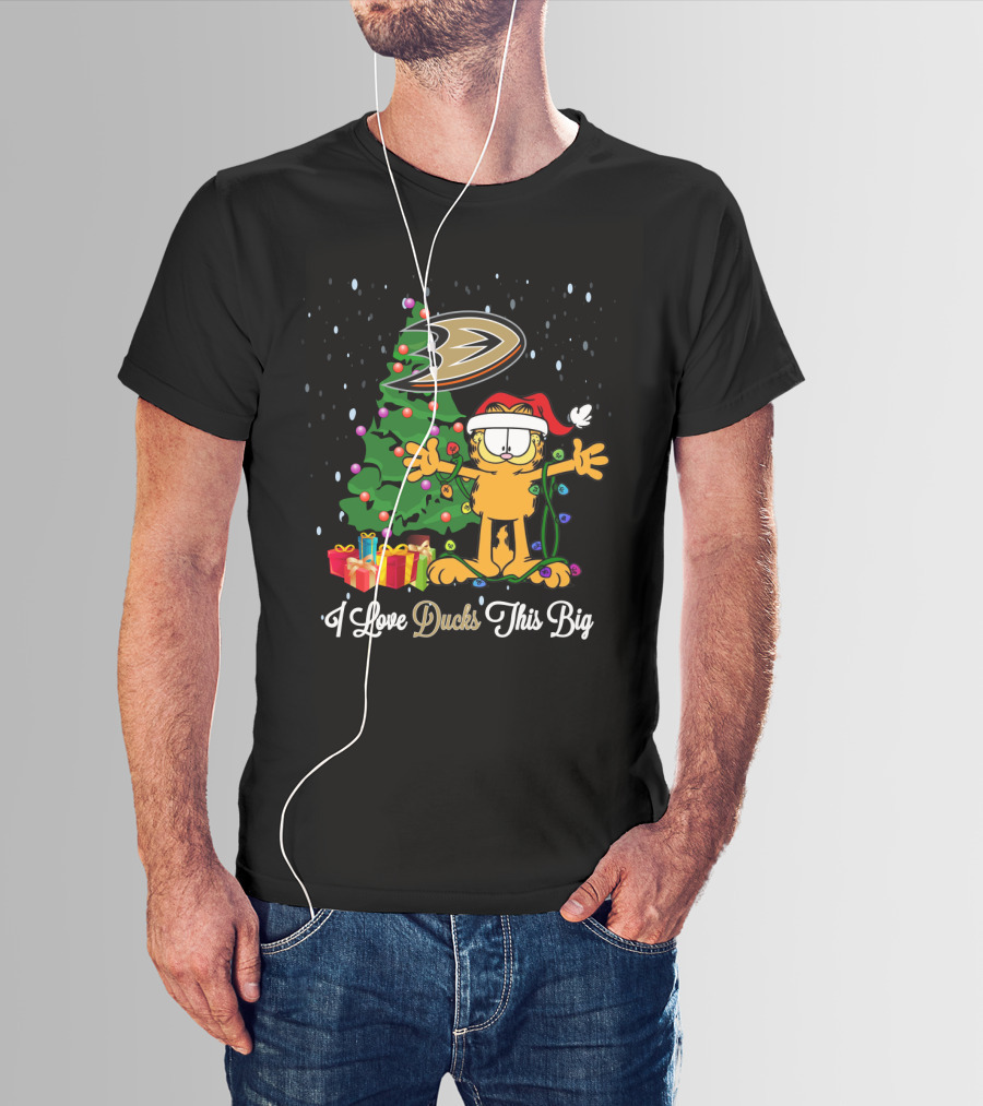 Anaheim Ducks Christmas Tree With Garfield And I Love Ducks This Big T-Shirt