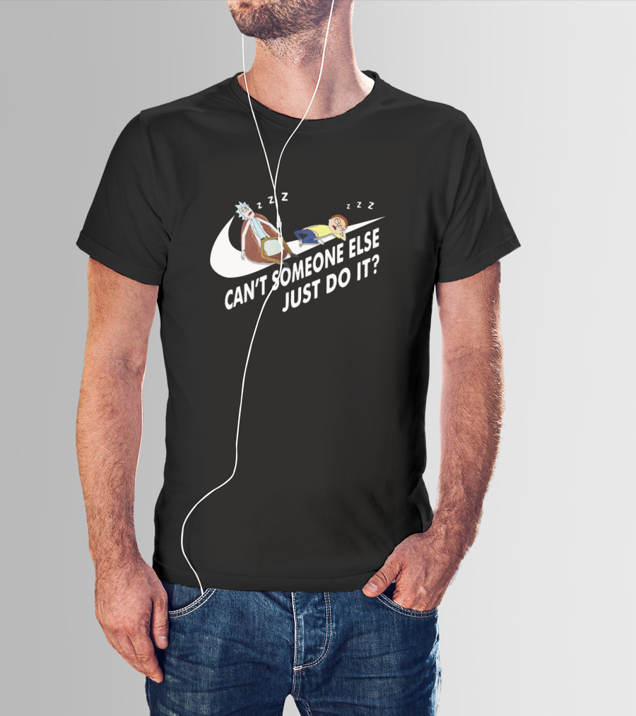 Rick And Morty Can't Someone Else Just Do It Parody Swoosh T-Shirt