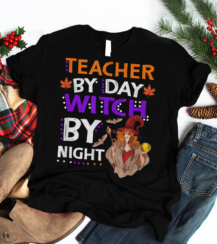 Teacher By Day Witch By Night Halloween Magic Bats Moon T-Shirt
