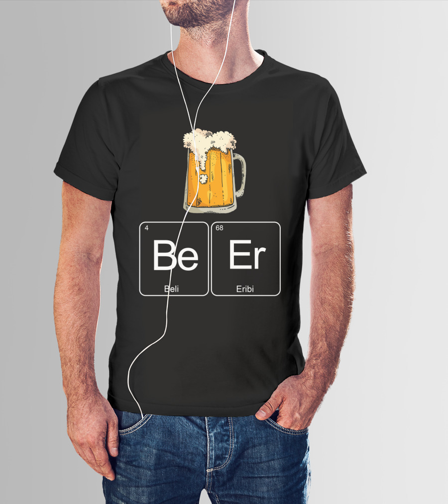 Beer Elements Beli Eribi Periodic Table Chemistry Humor T-Shirt
